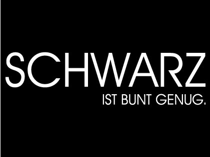 SCHWARZ ist bunt genug