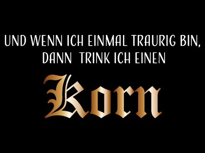 Und wenn ich einmal traurig bin...