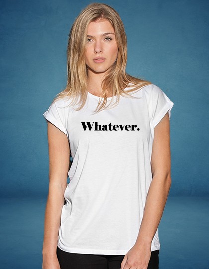 Whatever.