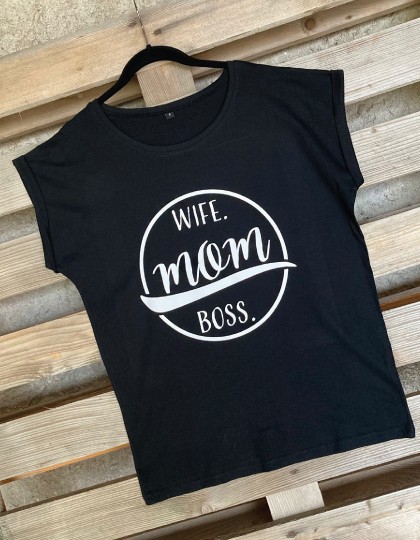 Wife • MOM • Boss